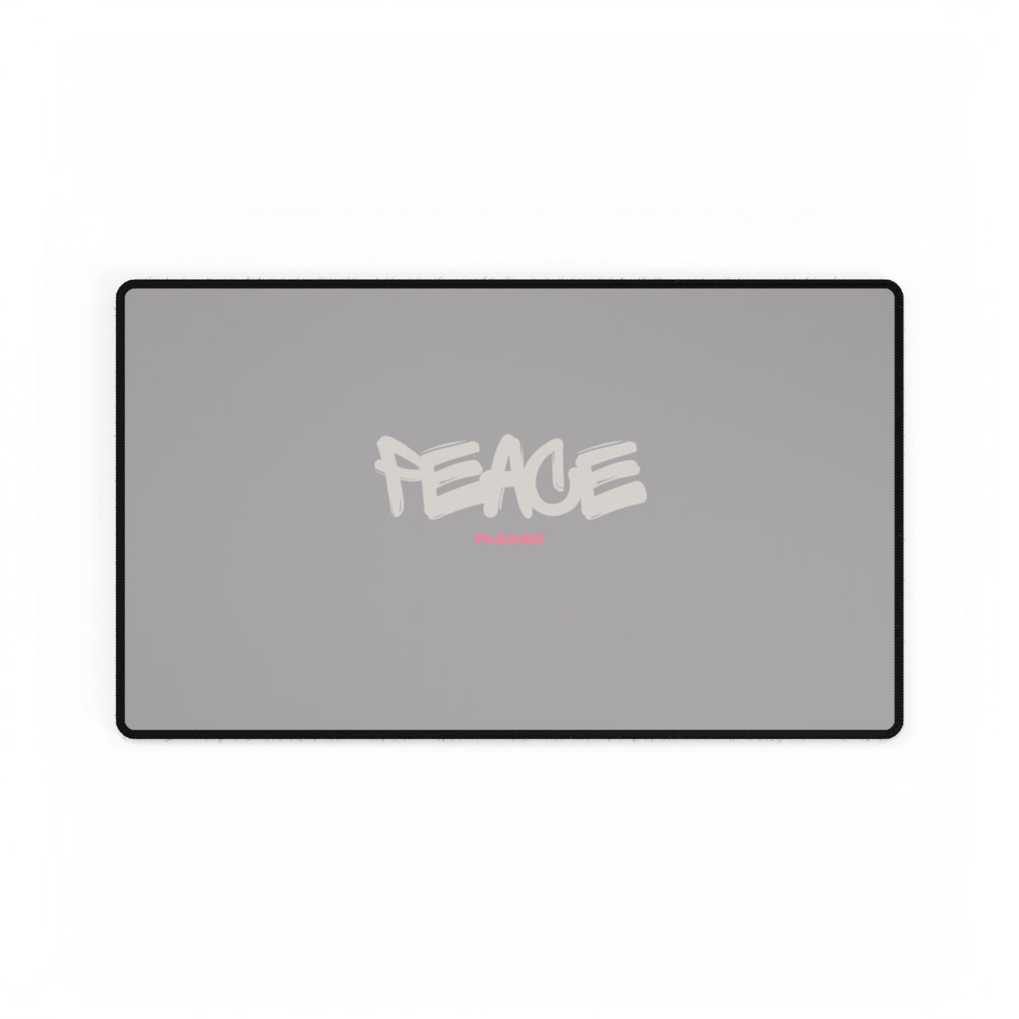 PeacePlease! Desk Mats