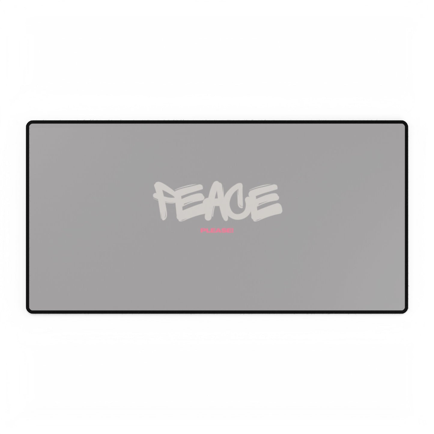 PeacePlease! Desk Mats